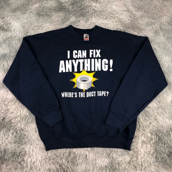 Fruit of the Loom Other - Vintage I Can Fix Anything Duct Tape Sweatshirt